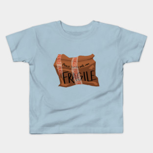 Fragile Kids T-Shirt