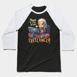 Toss a Coin to your Freelancer // The Witcher Geralt of Rivia Baseball T-Shirt