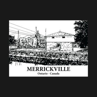 Merrickville - Ontario T-Shirt