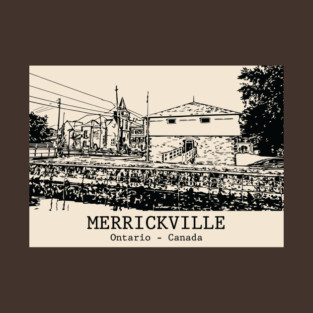 Merrickville - Ontario T-Shirt