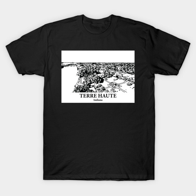 Terre Haute - Indiana T-Shirt by Lakeric
