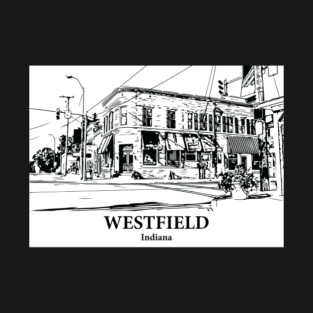 Westfield - Indiana T-Shirt