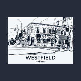 Westfield - Indiana T-Shirt