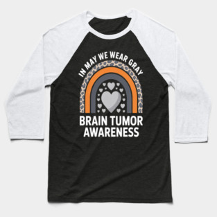 In May We Wear Gray Brain Cancer Tumor Awareness Rainbow Baseball T-Shirt