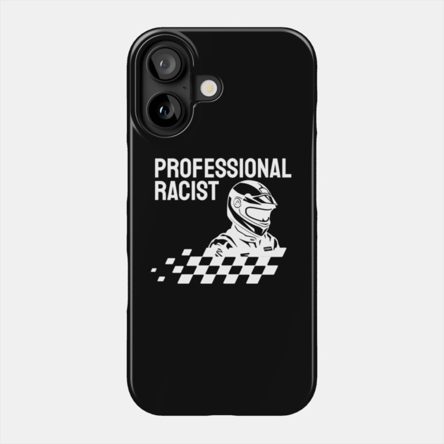 Race Car Driver Phone Case by Low Life Shirts