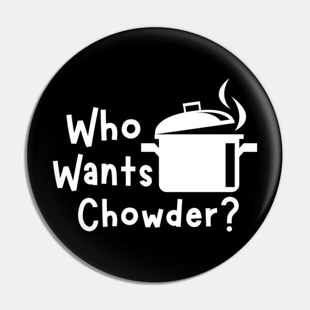 Who wants Chowder - Family Guy - Lois Pin by Low Life Shirts