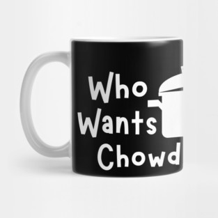 Who wants Chowder - Family Guy - Lois Mug
