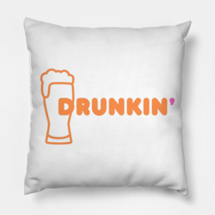 Drunkin' Pillow