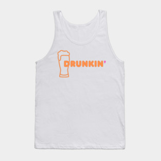 Drunkin' Tank Top