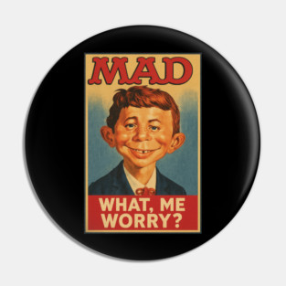 Mad-Magazine // what , me worry Pin