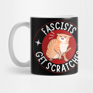 Fascists Get Scratches Anti Fascism Mug