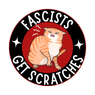 Fascists Get Scratches Anti Fascism Sticker