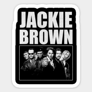 Jackie Brown fans art Sticker