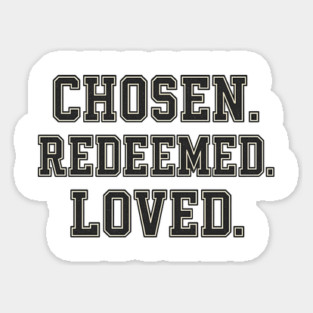 Chosen. Redeemed. Loved. Christian Gift Magnet