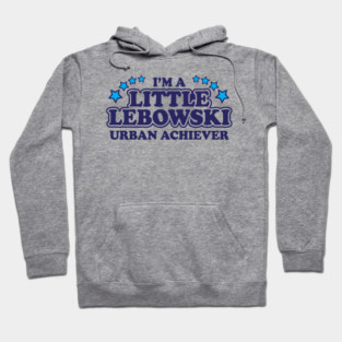 Little Lebowski Urban Achiever The Big Lebowski Hoodie