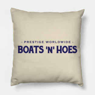 Prestige Worldwide Boats N Hoes Step Brothers Pillow