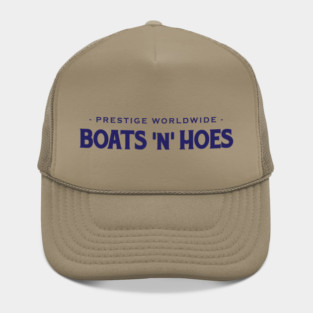 Prestige Worldwide Boats N Hoes Step Brothers Hat