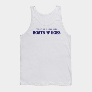 Prestige Worldwide Boats N Hoes Step Brothers Tank Top