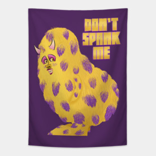 Don’t Spank Me Tapestry