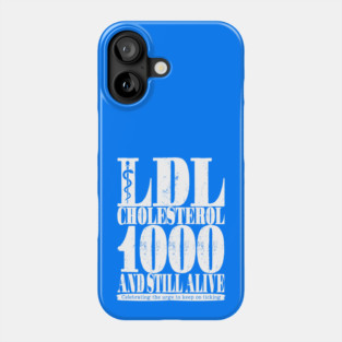 Pulse of Perseverance. LDL Cholesterol 1000 Phone Case