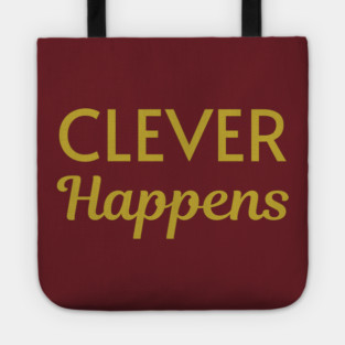 Clever Happens Tote