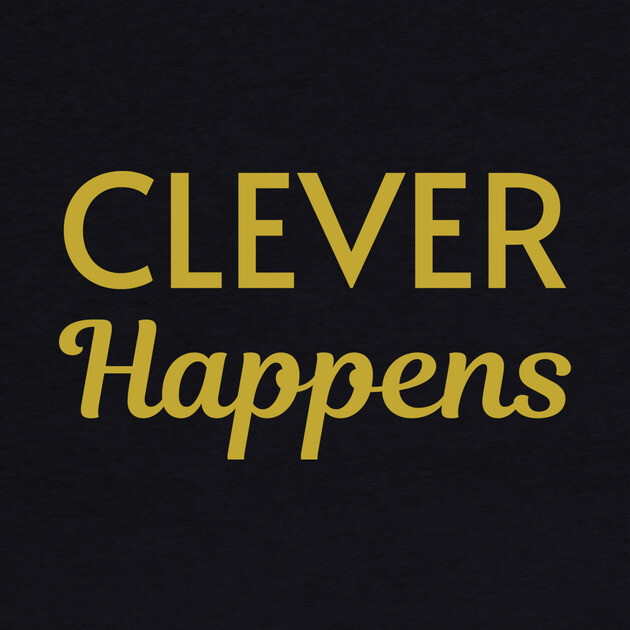 Clever Happens by DonWillisJrArt