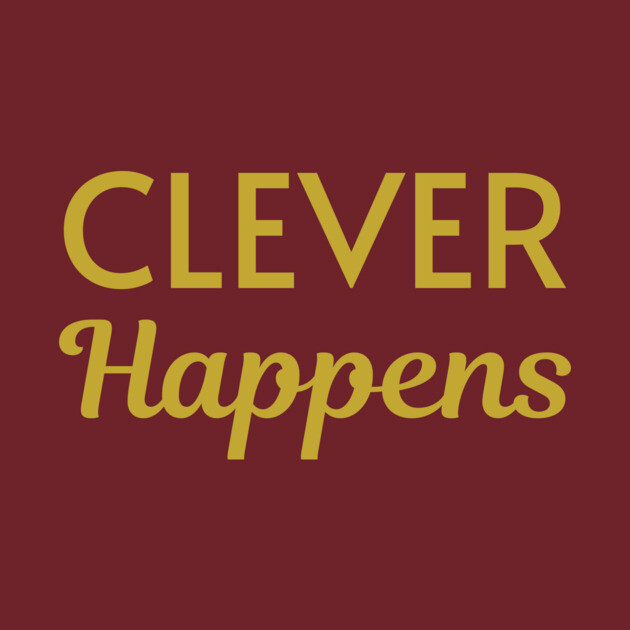 Clever Happens by DonWillisJrArt