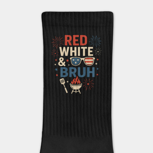 Red White & Bruh Funny 4th of July BBQ Fireworks by ArtistTee ⭐⭐⭐⭐⭐