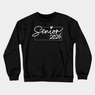 Graduation Class of 2026 Senior 2026 Crewneck Sweatshirt