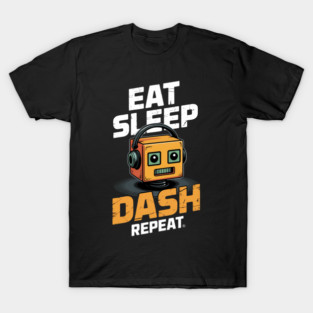Eat Sleep Dash Repeat Video Game Geometry Dash T-Shirt