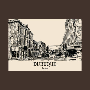 Dubuque - Iowa T-Shirt