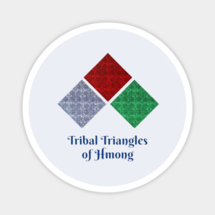 Tribal Triangles of Hmong – Geometric Heritage Art Magnet