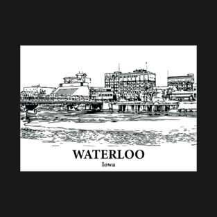 Waterloo - Iowa T-Shirt