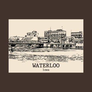 Waterloo - Iowa T-Shirt