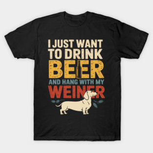 Weiner Dachshund Dad Drink T-Shirt