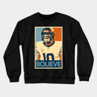 Bo Nix Bolieve – Hope-Fueled Broncos Poster Statement Crewneck Sweatshirt
