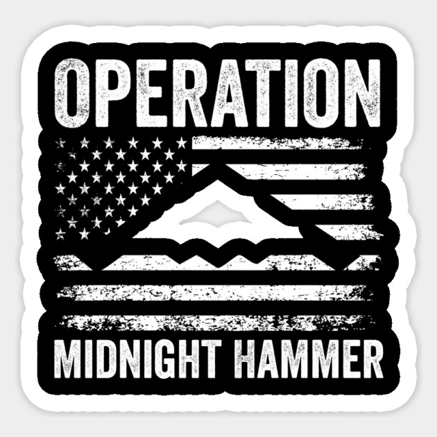Operation-Midnight-Hammer-4th-of-July-USA-Flag Sticker by ArtistTee ⭐⭐⭐⭐⭐