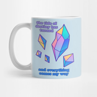 The Tide of Destiny Has Turned Mug