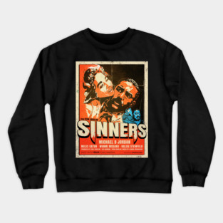 Sinners Grindhouse Poster Crewneck Sweatshirt