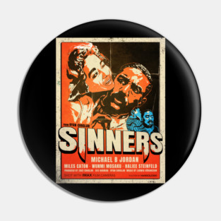 Sinners Grindhouse Poster Pin