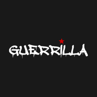 GUERRILLA T-Shirt – Turn That S*** Up T-Shirt