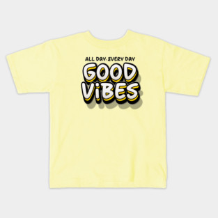 GOOD VIBES Kids T-Shirt