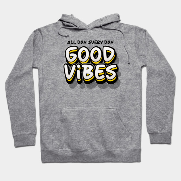 GOOD VIBES Hoodie by Fabrik