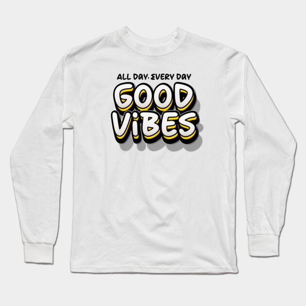 GOOD VIBES Long Sleeve T-Shirt by Fabrik