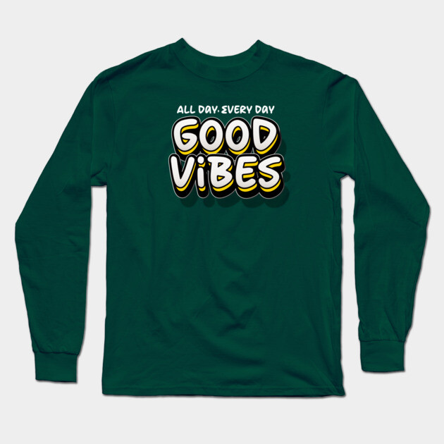 GOOD VIBES Long Sleeve T-Shirt by Fabrik