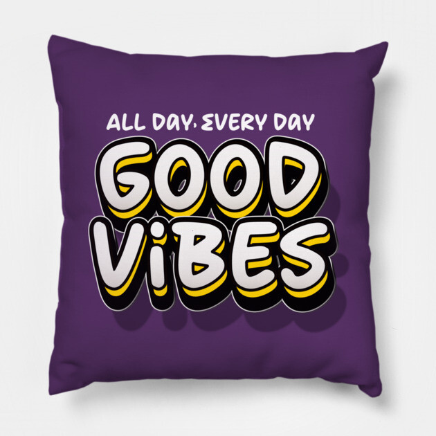 GOOD VIBES Pillow by Fabrik