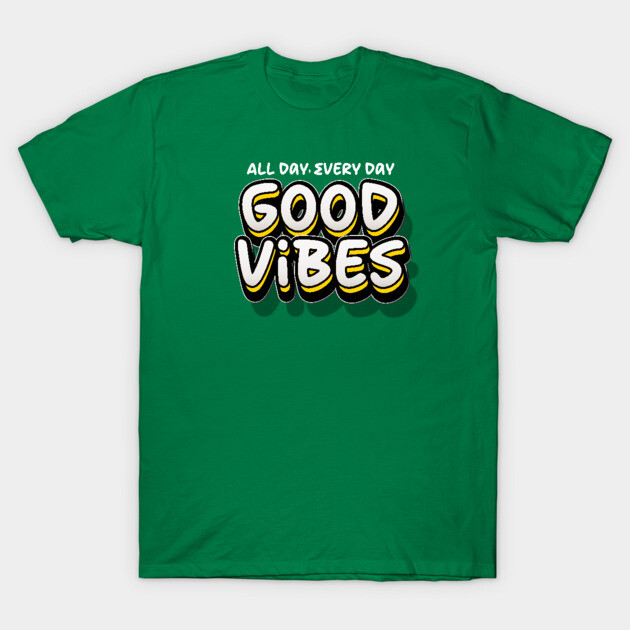 GOOD VIBES T-Shirt by Fabrik