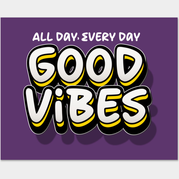 GOOD VIBES Wall Art by Fabrik