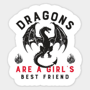 Dragons Are A Girl's Best Friend Dragon Girl Woman Friendship Gift Magnet