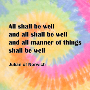 All Shall be Well T-Shirt